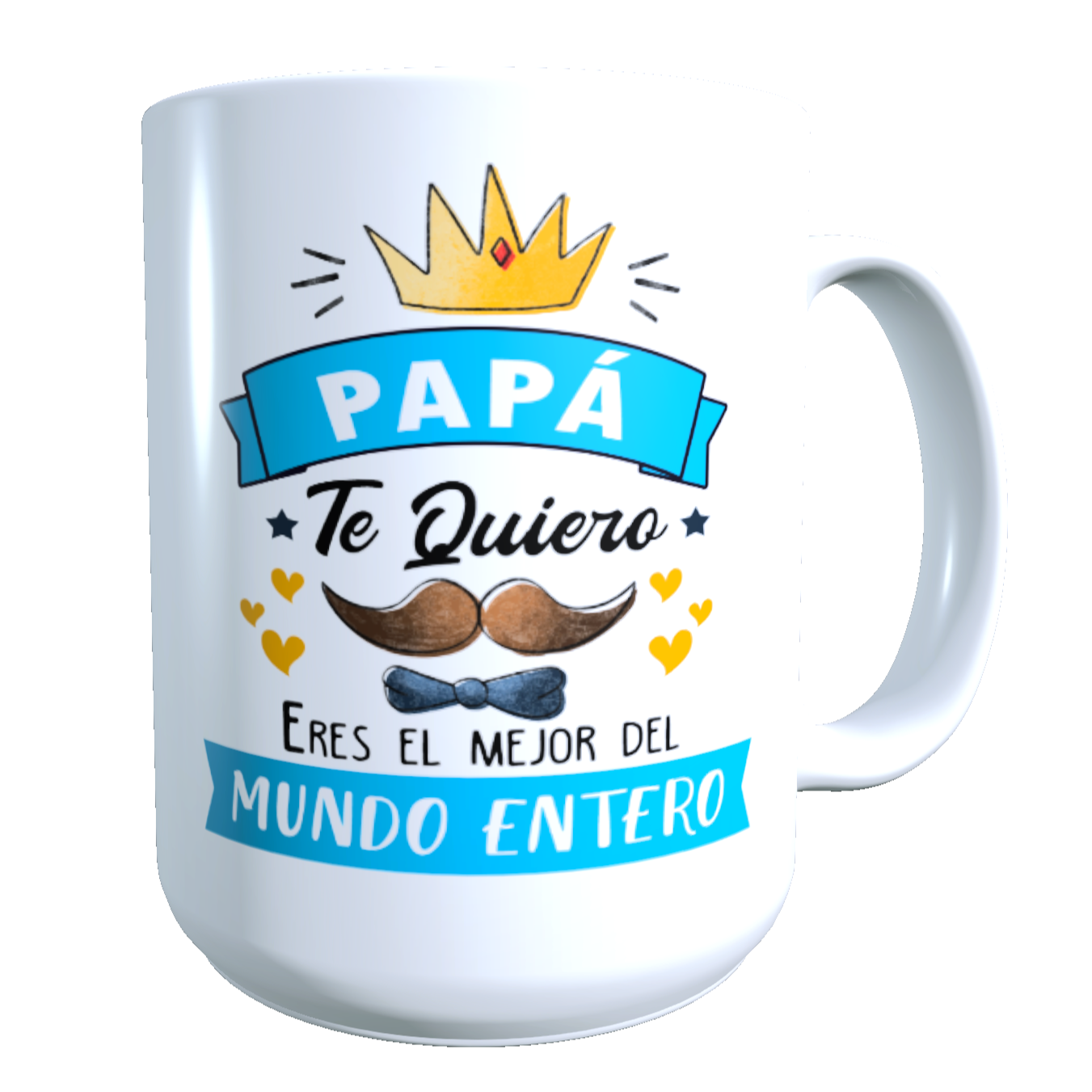 Taza Personalizada GRANDE 15 ONZAS con Foto, Dia del Padre Frase Papá te Quiero