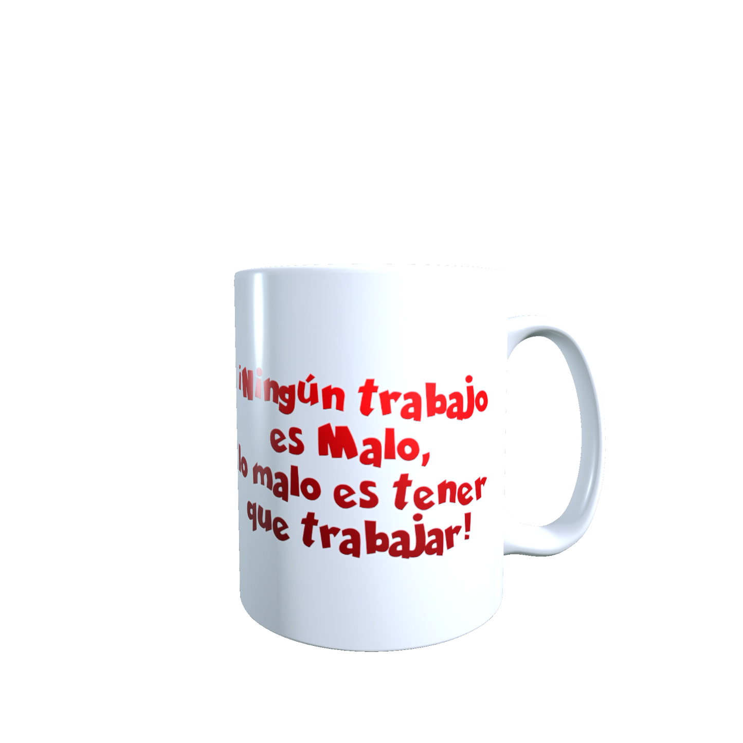 Taza - Tazón Chavo del 8, Don Ramón - Frase: Ningún trabajo es malo..