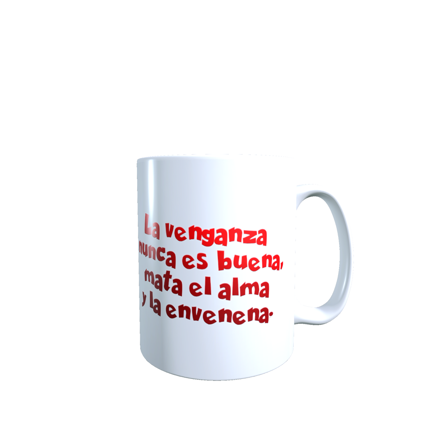 Taza - Tazón Chavo del 8, Don Ramón - Frase: La venganza nunca es buena